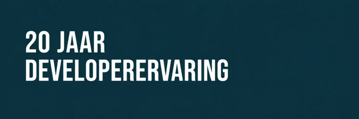 20 jaar developerervaring